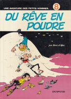 Les Petits Hommes  N°8 "Du rêve en poudre"