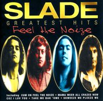 SLADE - FEEL THE NOIZE - GREATEST HITS (CD)