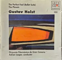 Gustav Holst - The Perfect Fool - The Planets