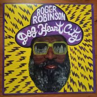 Roger Robinson ‎– Dog Heart City LP  2017