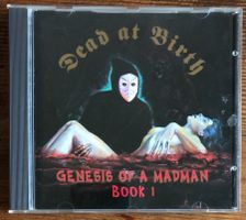 Dead At Birth – Genesis Of A Madman - Book I CD, Gangsta