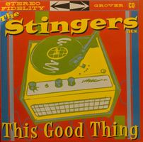 The Stingers ATX – This Good Thing