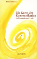Die Kunst Der Kommunikation - In Harmonie Und Licht