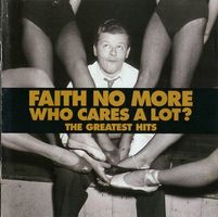 CD/ FAITH NO MORE : WHO CARES A LOT? - THE GREATEST HITS
