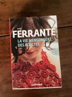 Elena Ferrante La vie mensongère des adultes roman