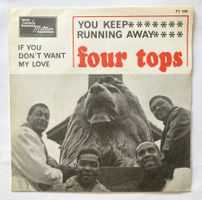 THE FOUR TOPS - YOU KEEP RUNNING AWAY