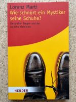 Buch "Wie schnürt ein Mystiker seine Schuhe?", Lorenz Marti