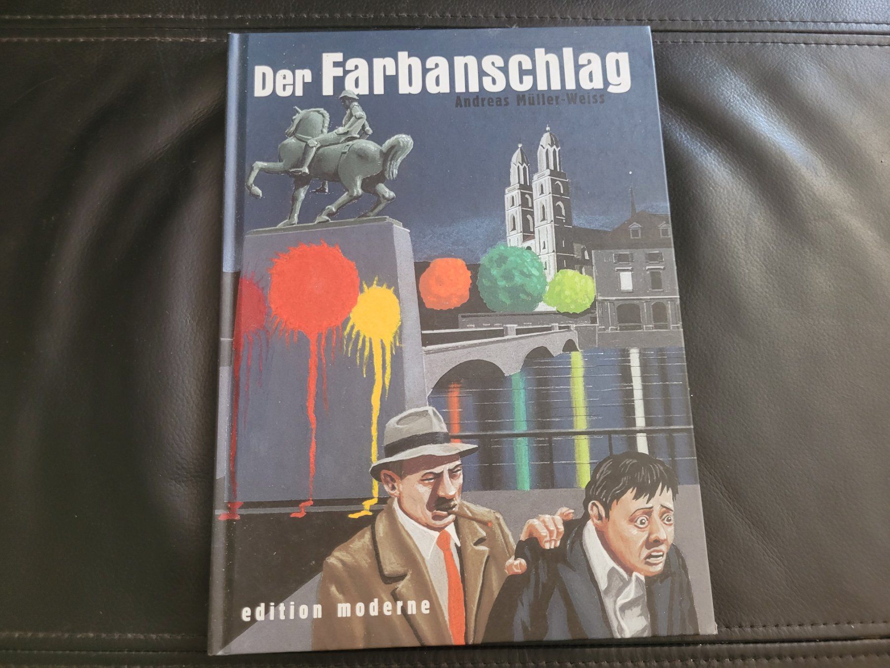 Fumetti: Der Farbanschlag, Andreas Müller-Weiss, Edition Moderne – Usato da Nürensdorf venduto da spartacus64