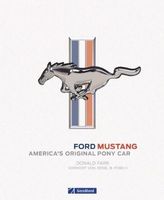 Ford Mustang - America’s Pony Car