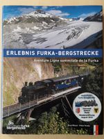 Livre : Aventure sommitale de la Furka  /  Erlebnis Furka...