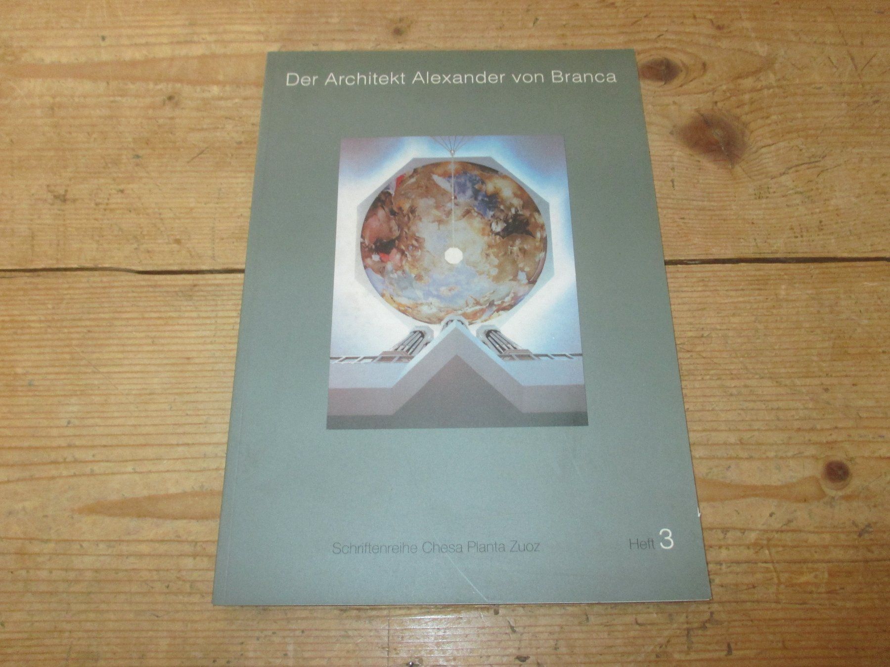 Libri: Der Architekt Alexander von Branca – Usato da Flims - Dorf venduto da Stagediver