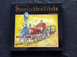 Die Spanischbrötlibahn