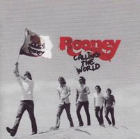 Rooney – Calling The World