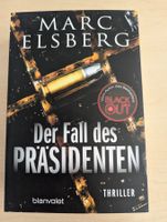 Marc Elsberg - Der Fall des Präsidenten