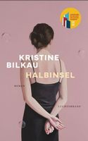 Kristine Bilkau Halbinsel Roman Leipziger Buchmesse 2025