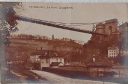 FRIBOURG -  Le Pont suspendu  -  1912