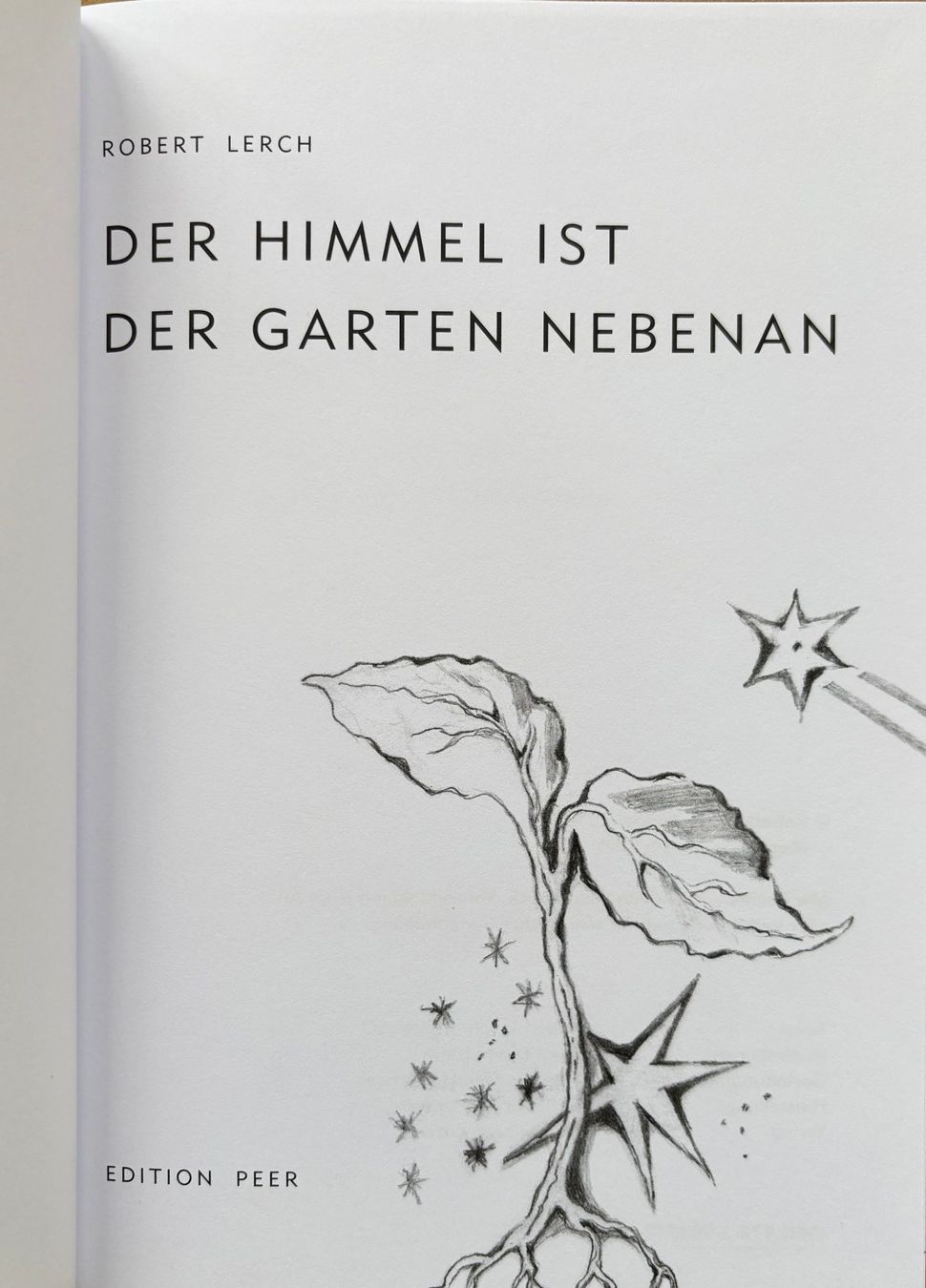 Libri: Lerch Robert, Der Garten ist der Himmel nebenan – Nuovo e nell'imballaggio originale da Sarnen venduto da Livres 1