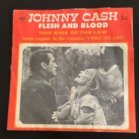 Johnny Cash - Flesh And Blood / This Side Of The Law, 7"
