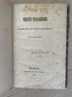 Chants Valanginois 1848 - Ancien Livre Histoire Suisse Neuch