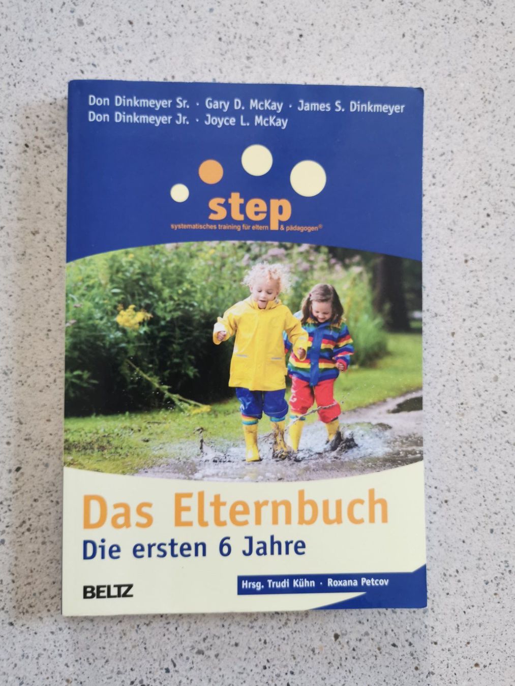 Livres: STEP: Das Elternbuch Die ersten 6 Jahre – D'occasion à Oberuzwil par schoenenberm