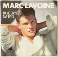 MARC LAVOINE - TU ME DIVISES PAR DEUX