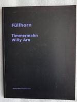 Füllhorn - Timmermahn - Willy Arn