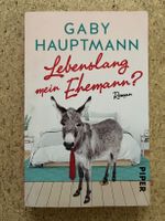 Taschenbuch "Lebenslang mein Ehemann?", Gaby Hauptmann