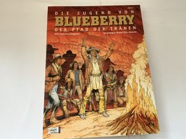 Die Jugend von Blueberry Bd.46 - Der Pfad der Tränen