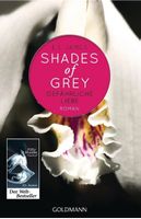 SHADES OF GREY - GEFÄHRLICHE LIEBE - E. L. JAMES - EROTIK