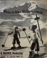 Musiknoten 1937 - Tango-Lied - Arosa, Sonne, Ski, Werbung