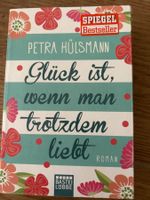 Glück ist, wenn man trotzdem liebt