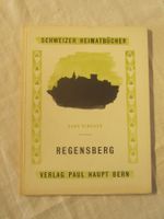Schweizer Heimatbücher:  Regensberg