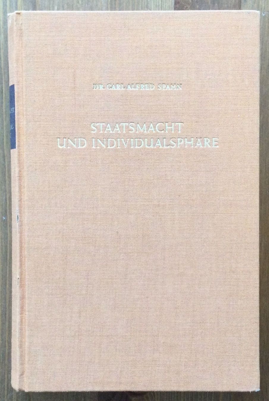 Libri: Spahn: Staatsmacht und Individualsphäre – Usato da Oftringen venduto da Waltereg