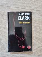 Mary Jane Clark - Nul ne saura, thriller d'été en poche!