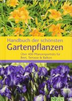 Handbuch der schönsten Gartenpflanzen