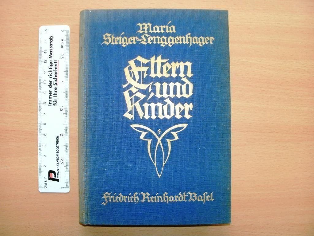 Libri: Eltern und Kinder; Marie Steiger-Lenggenhager – Usato da Grenchen venduto da Kogi7