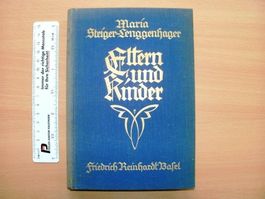 Eltern und Kinder; Marie Steiger-Lenggenhager