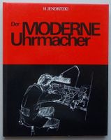 DER MODERNE UHRENMACHER