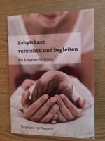 Babytränen verstehen und begleiten Ratgeber