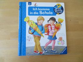 WIESO? WESHALB? WARUM? "Ich komme in die Schule"