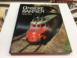 Historisches Eisenbahn Buch "Unsere Bahnen" von 1982! 166s.