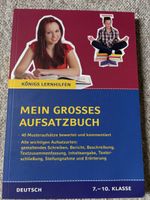 Mein grosses Aufsatzbuch 7.-10. Klasse Deutsch neu
