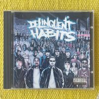 DELINQUENT HABITS-DELINQUENT HABITS