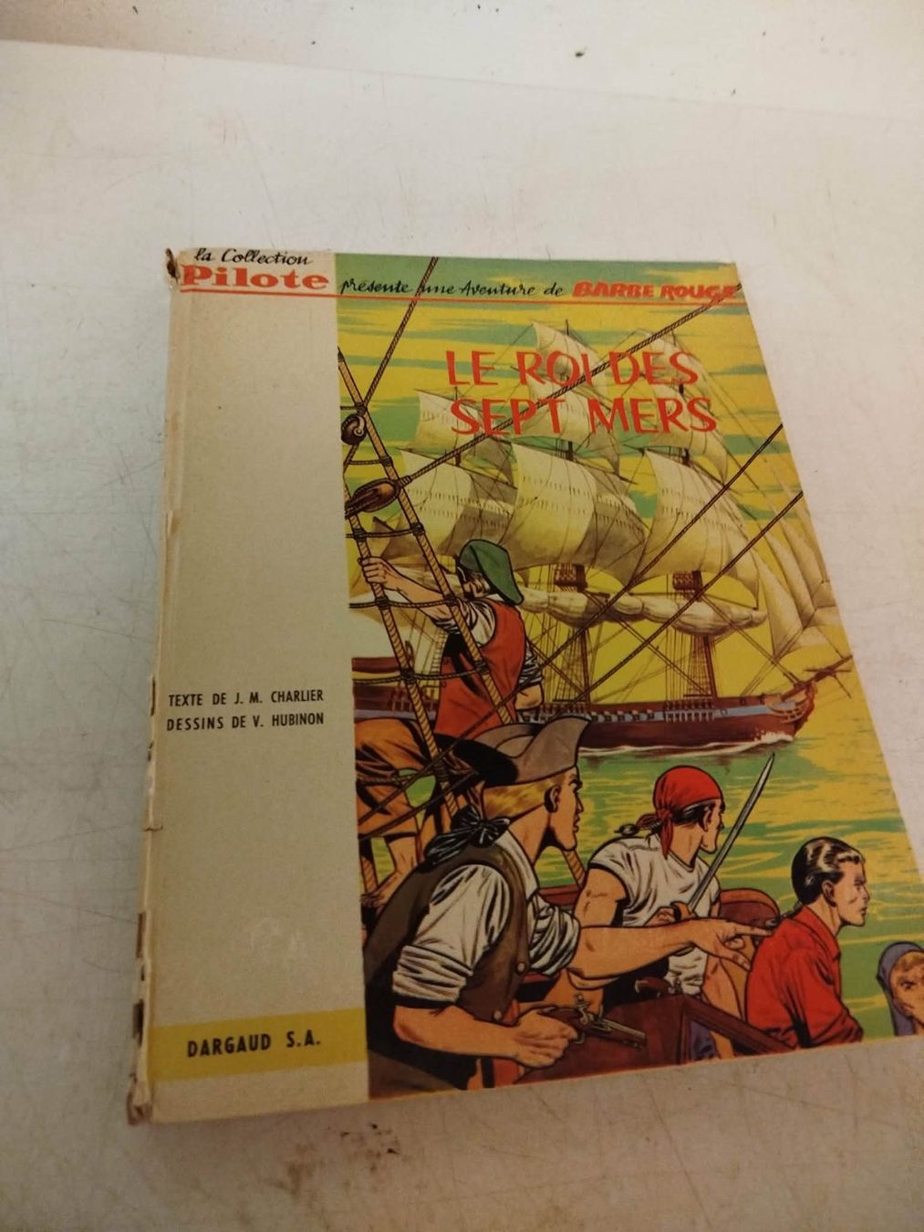 Fumetti: BD Le Roi Des Sept Mers – Usato da La Chaux-de-Fonds venduto da Emmaus2300CDF