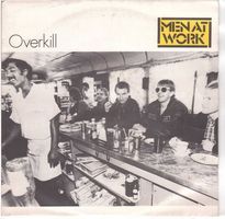 Men at work  --  Overkill  Single7