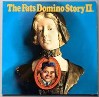 FATS DOMINO - THE FATS DOMINO STORY II.