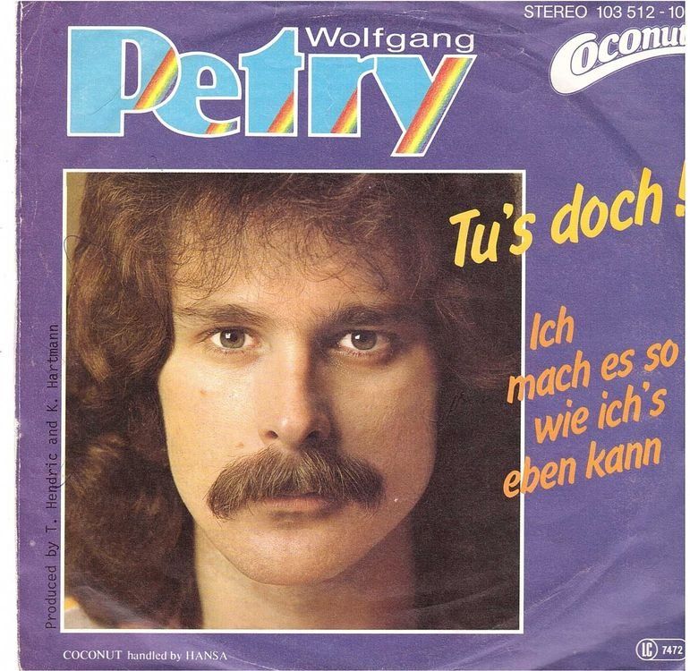Dischi in vinile: Single7 Wolfgang Petry  --  Tu`s doch – Usato da Rheinau venduto da thealbum