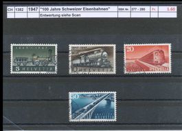1947 "100 Jahre Schweizer Eisenbahn",  gestempelt