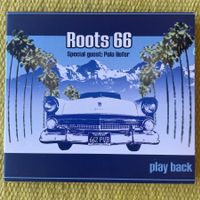 ROOTS 66&POLO HOFER-PLAY BACK (DIGIPACK)