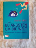 Yannik Mahr - Mit 80 Ängsten um die Welt